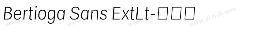 Bertioga Sans ExtLt字体转换